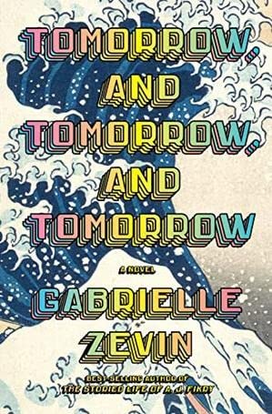 Tomorrow, and Tomorrow, and Tomorrow: A Novel customer photo 2