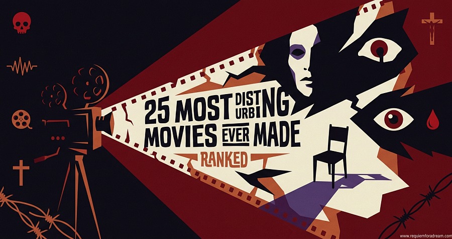 Most Disturbing Movies Ever Made