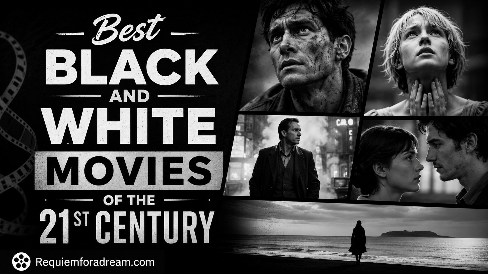 Best Black and White Movies of the 21st Century