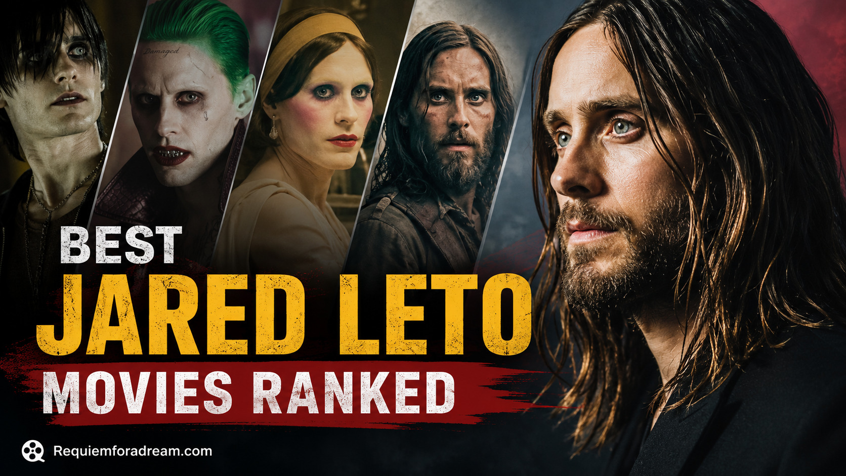 Best Jared Leto Movies Ranked