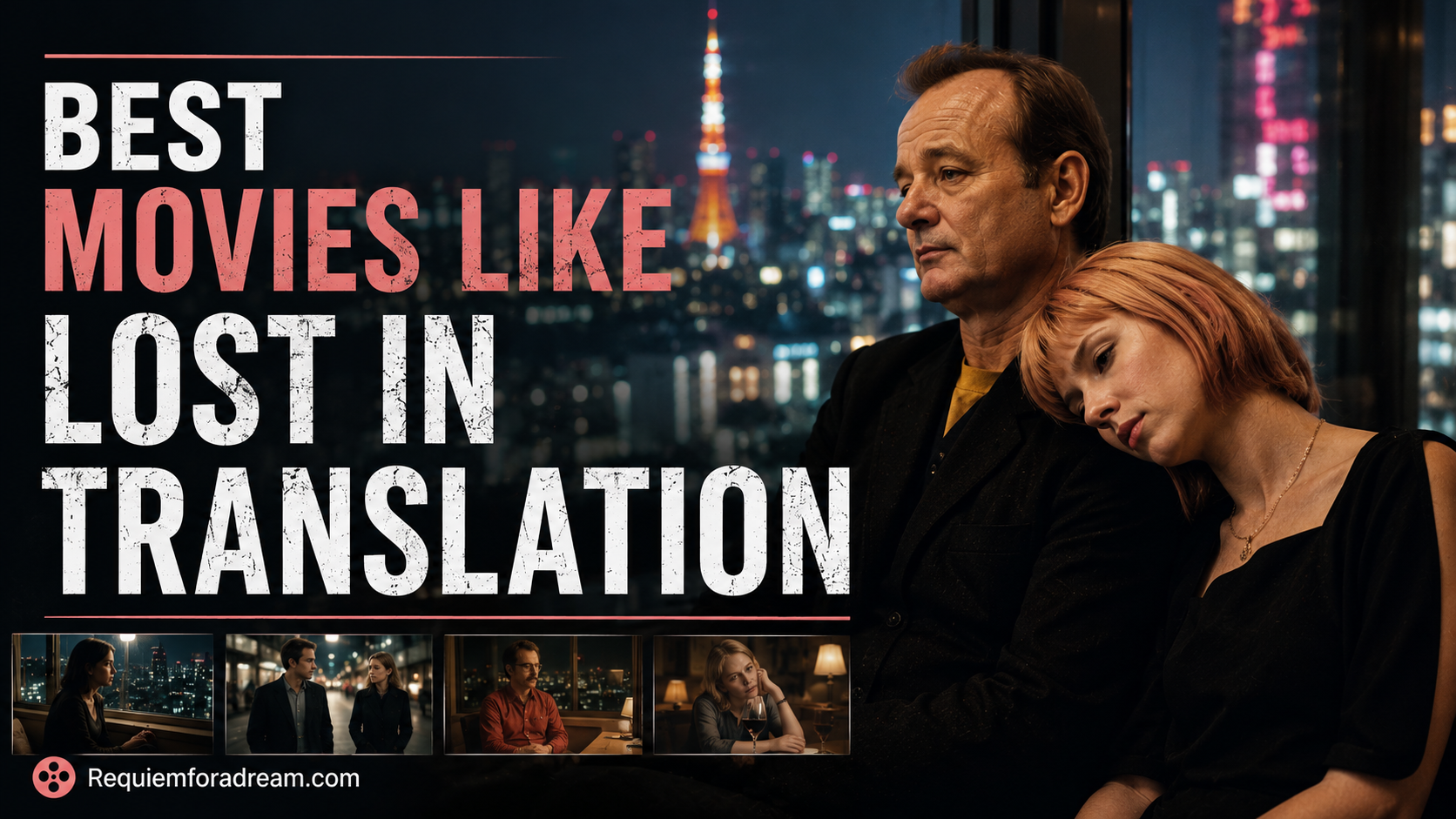 Best Movies Like Lost in Translation
