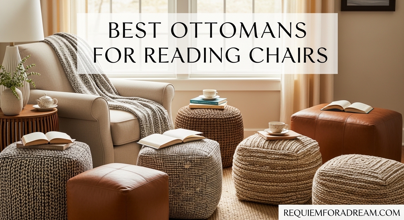 Best Ottomans for Reading Chairs