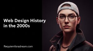 Web Design History in the 2000s