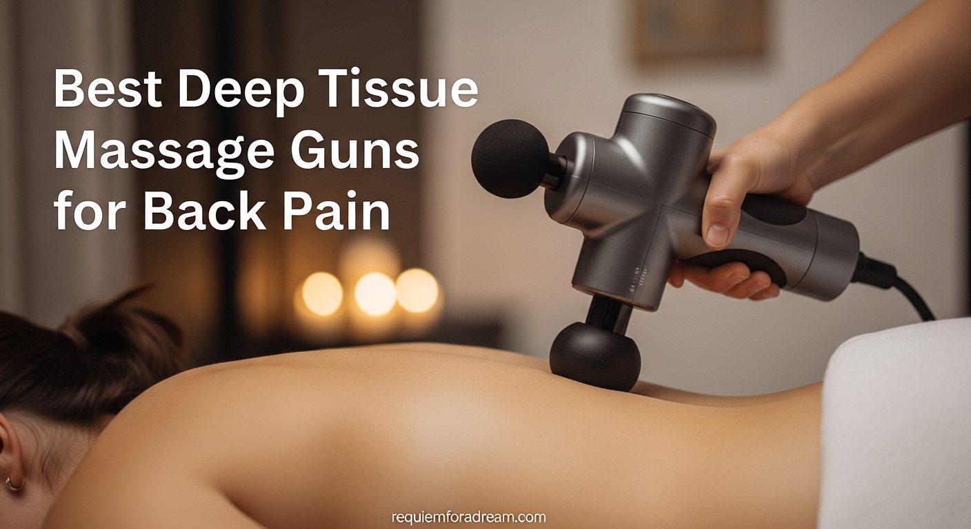 Best Deep Tissue Massage Guns for Back Pain