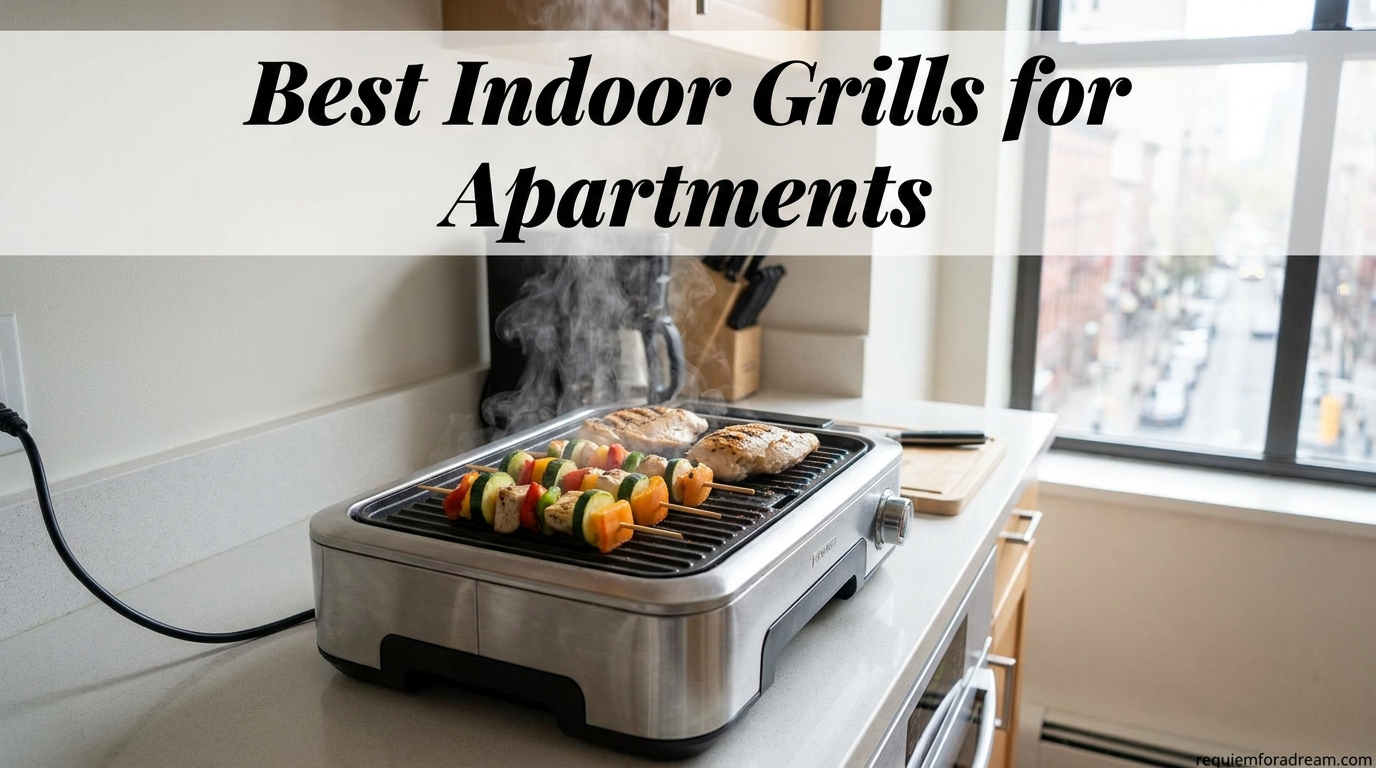 Best Indoor Grills for Apartments