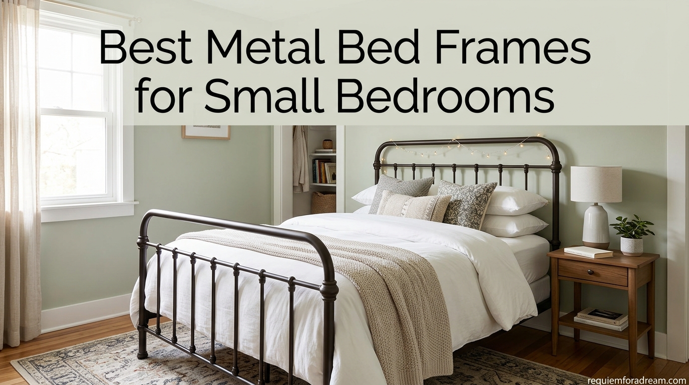 Best Metal Bed Frames for Small Bedrooms