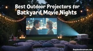 Best Outdoor Projectors for Backyard Movie Nights