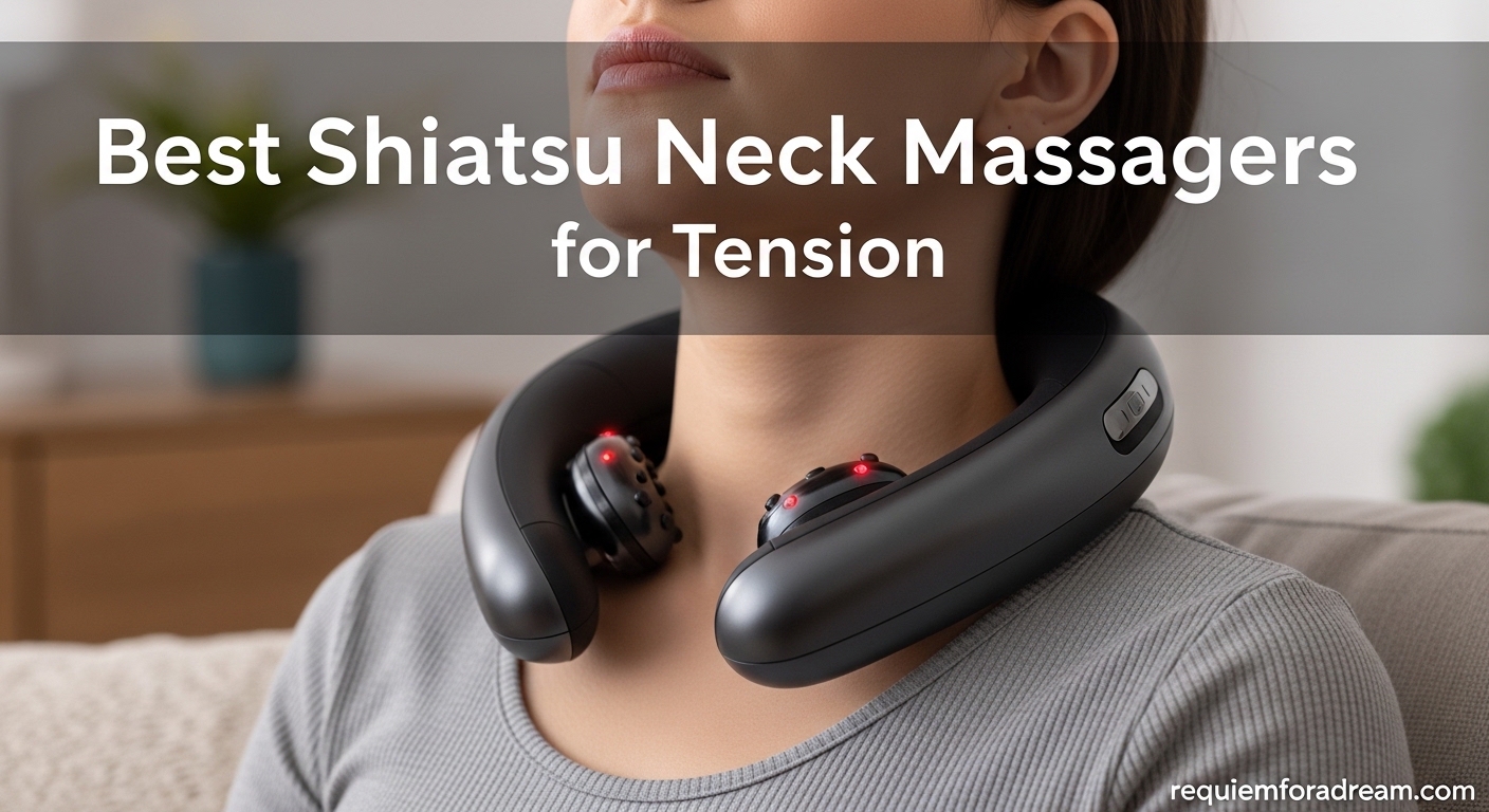 Best Shiatsu Neck Massagers for Tension