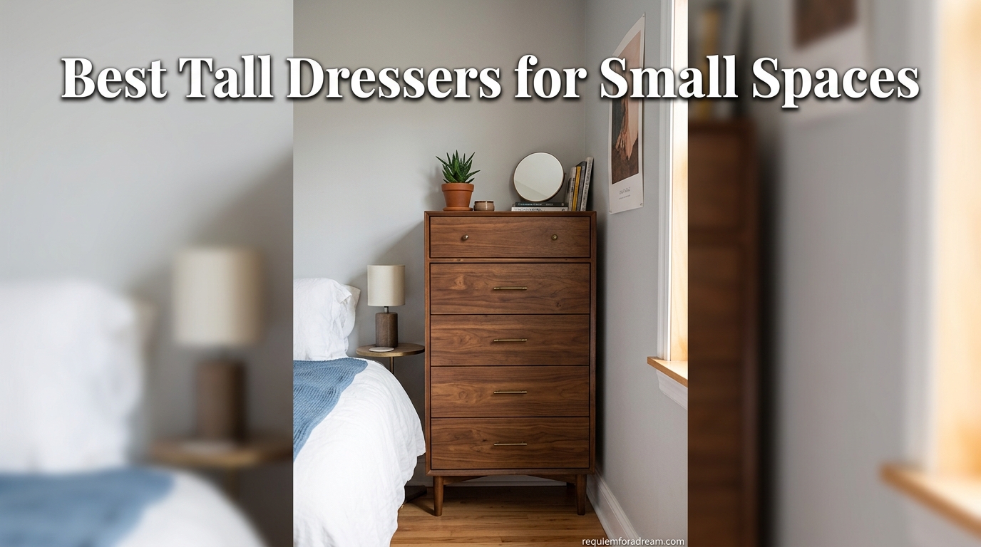 Best Tall Dressers for Small Spaces