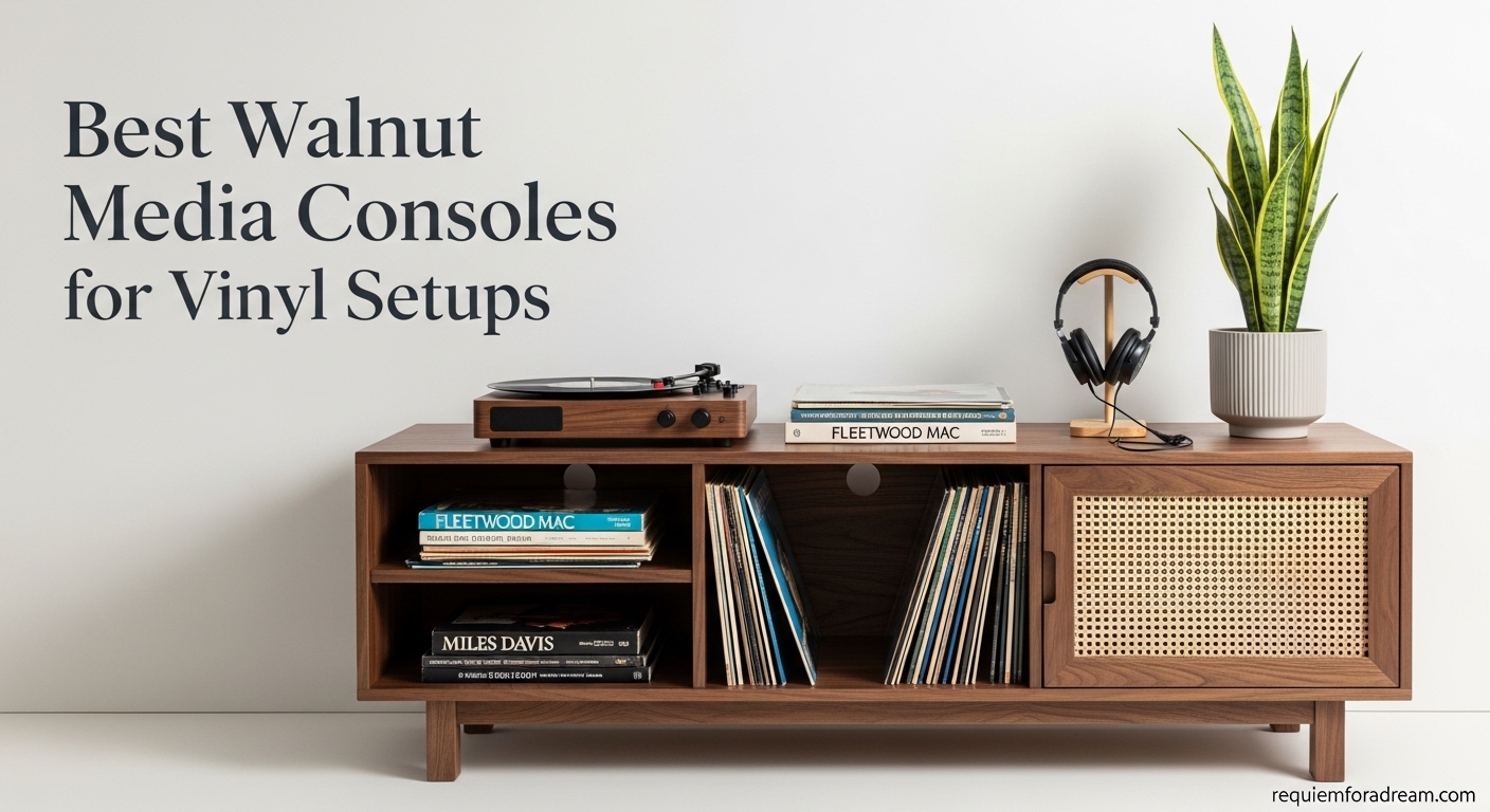 Best Walnut Media Consoles for Vinyl Setups