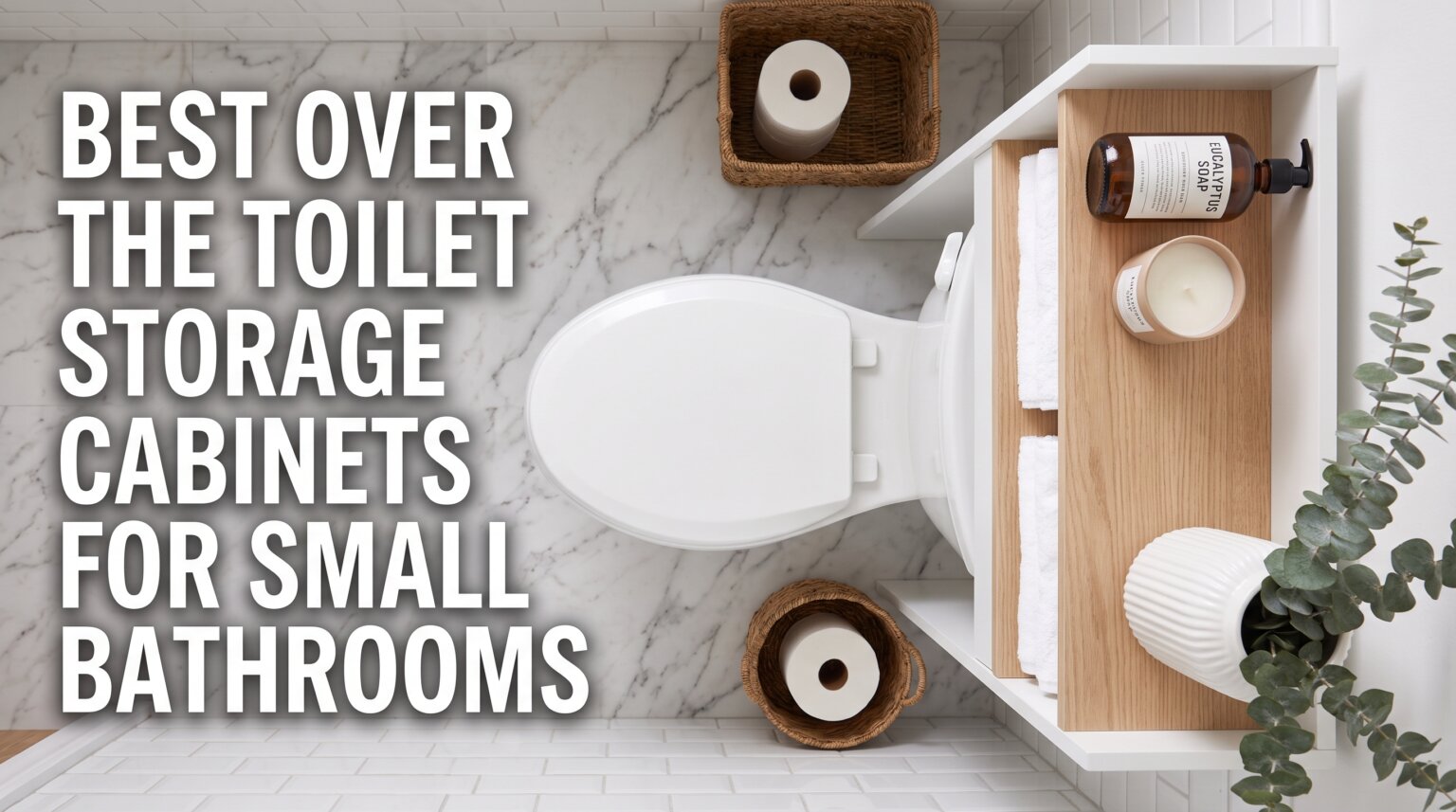best over the toilet storage cabinets for small bathrooms