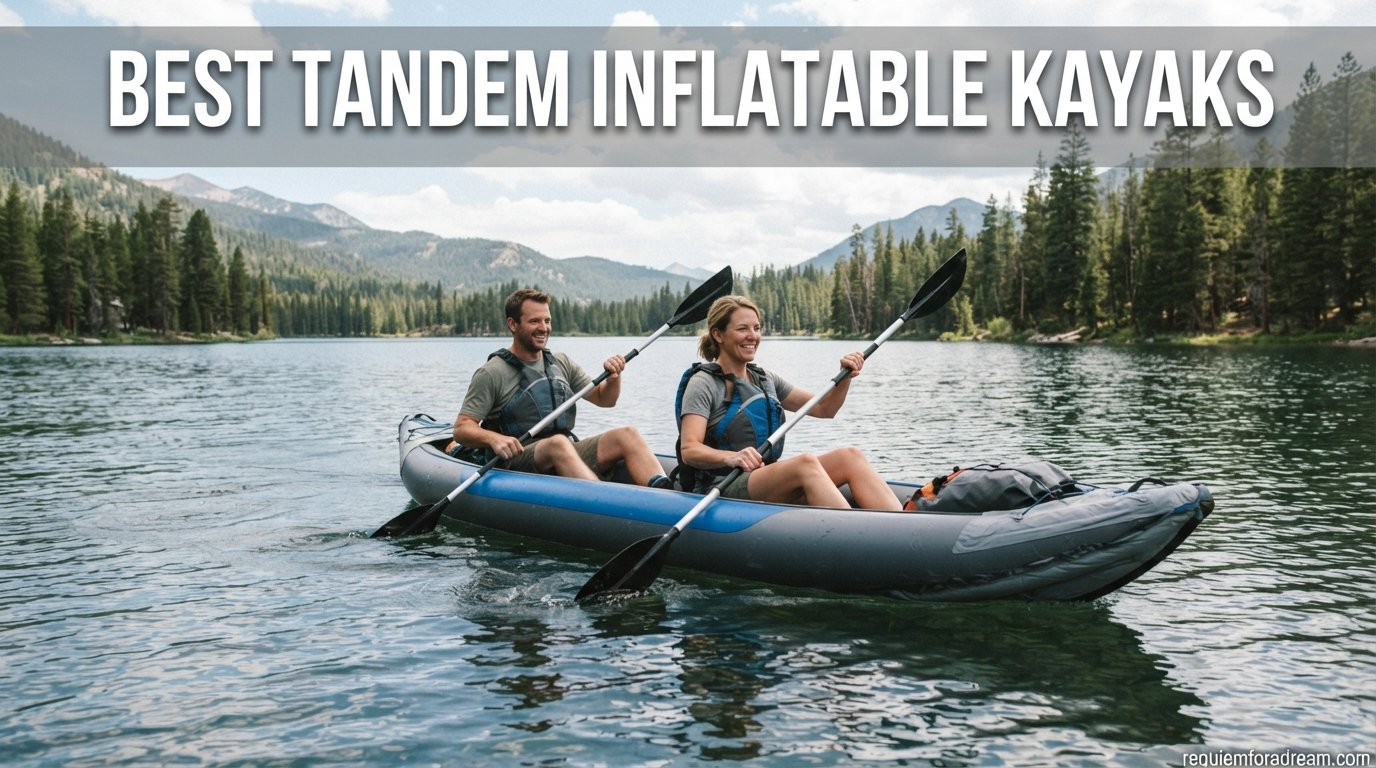 best tandem inflatable kayaks