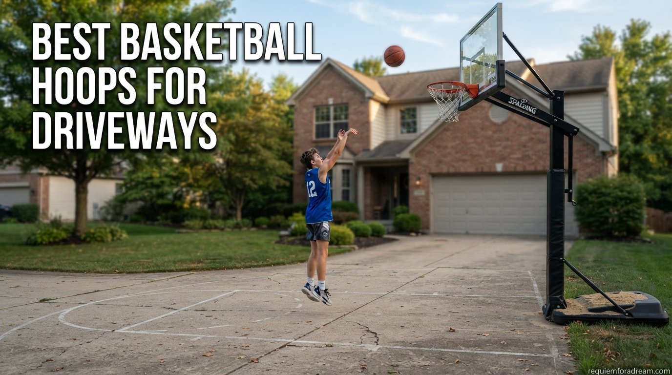 best basketball hoops for driveways