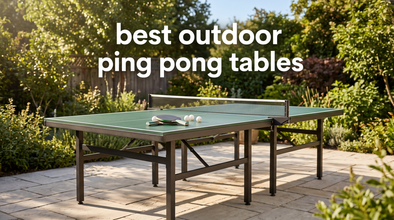 best outdoor ping pong tables