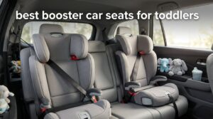 best booster car seats for toddlers