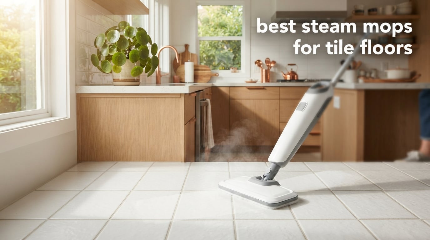 best steam mops for tile floors