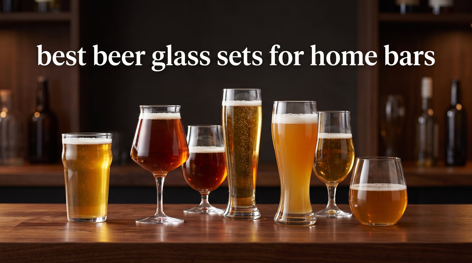 best beer glass sets for home bars