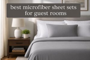best microfiber sheet sets for guest rooms