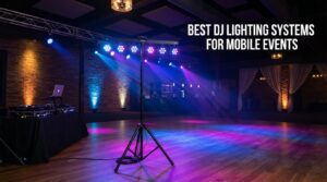 best dj lighting systems for mobile events