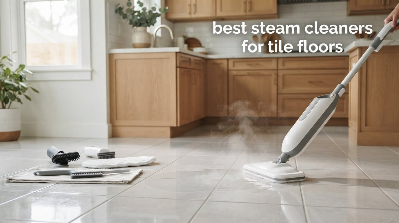 best steam cleaners for tile floors