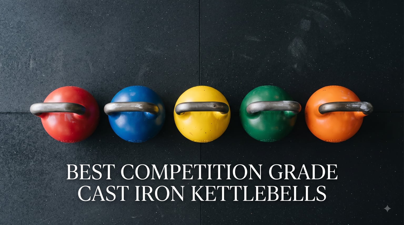 best competition grade cast irons kettlebells