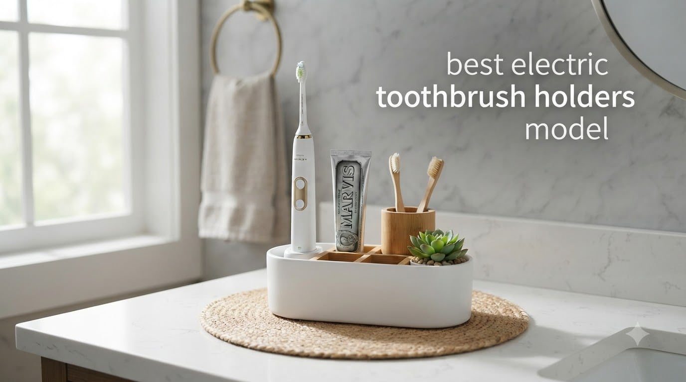 best electric toothbrush holders model