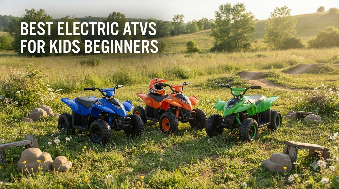 best electric atvs for kids beginners