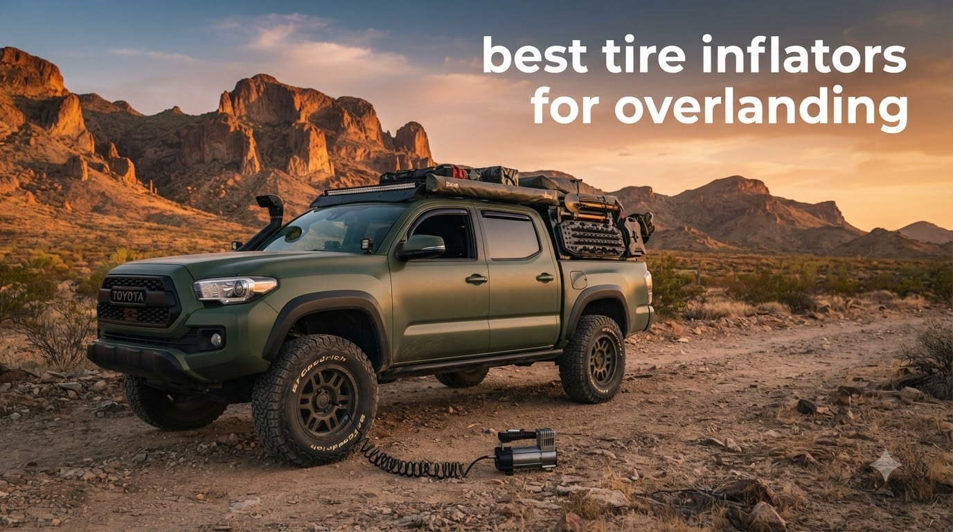 best tire inflators for overlanding