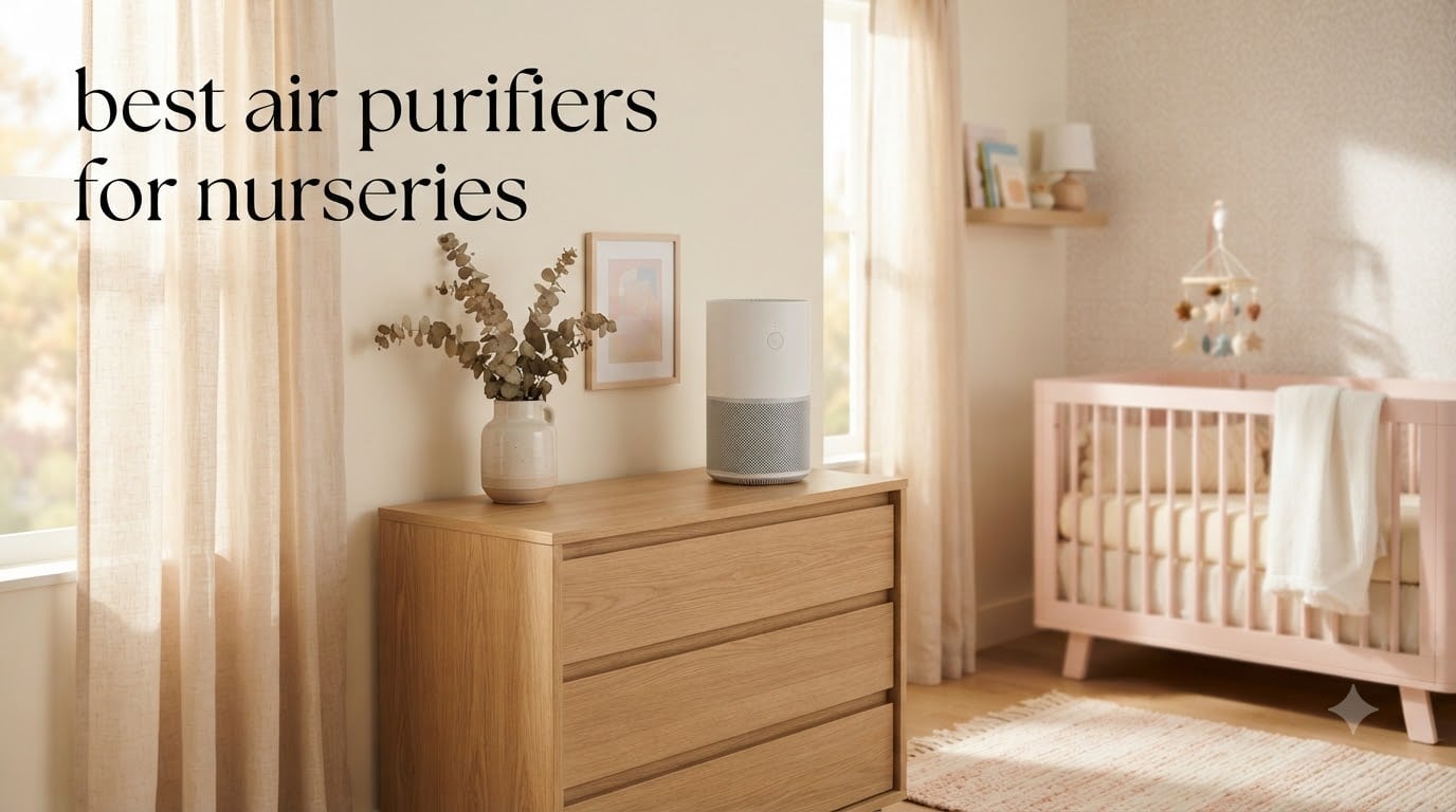 best air purifiers for nurseries