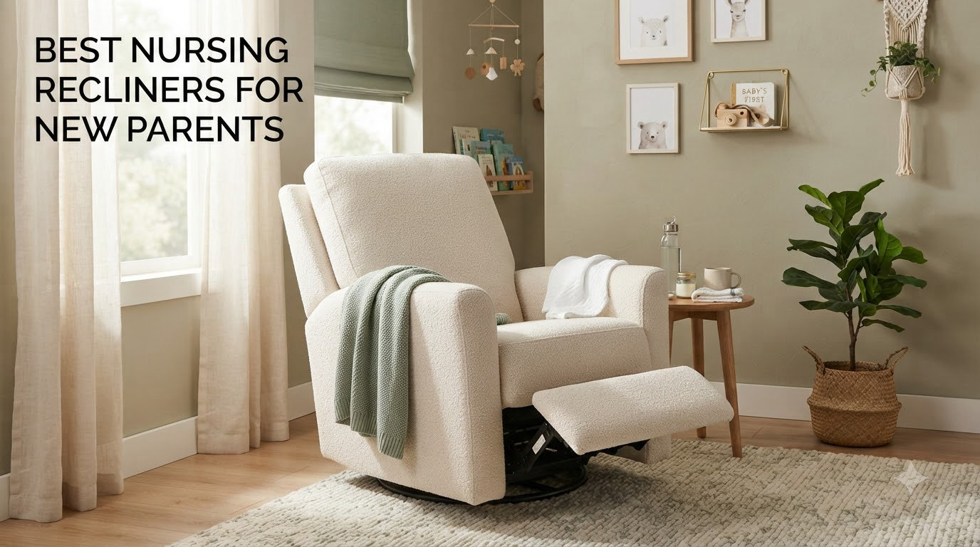 best nursing recliners for new parents