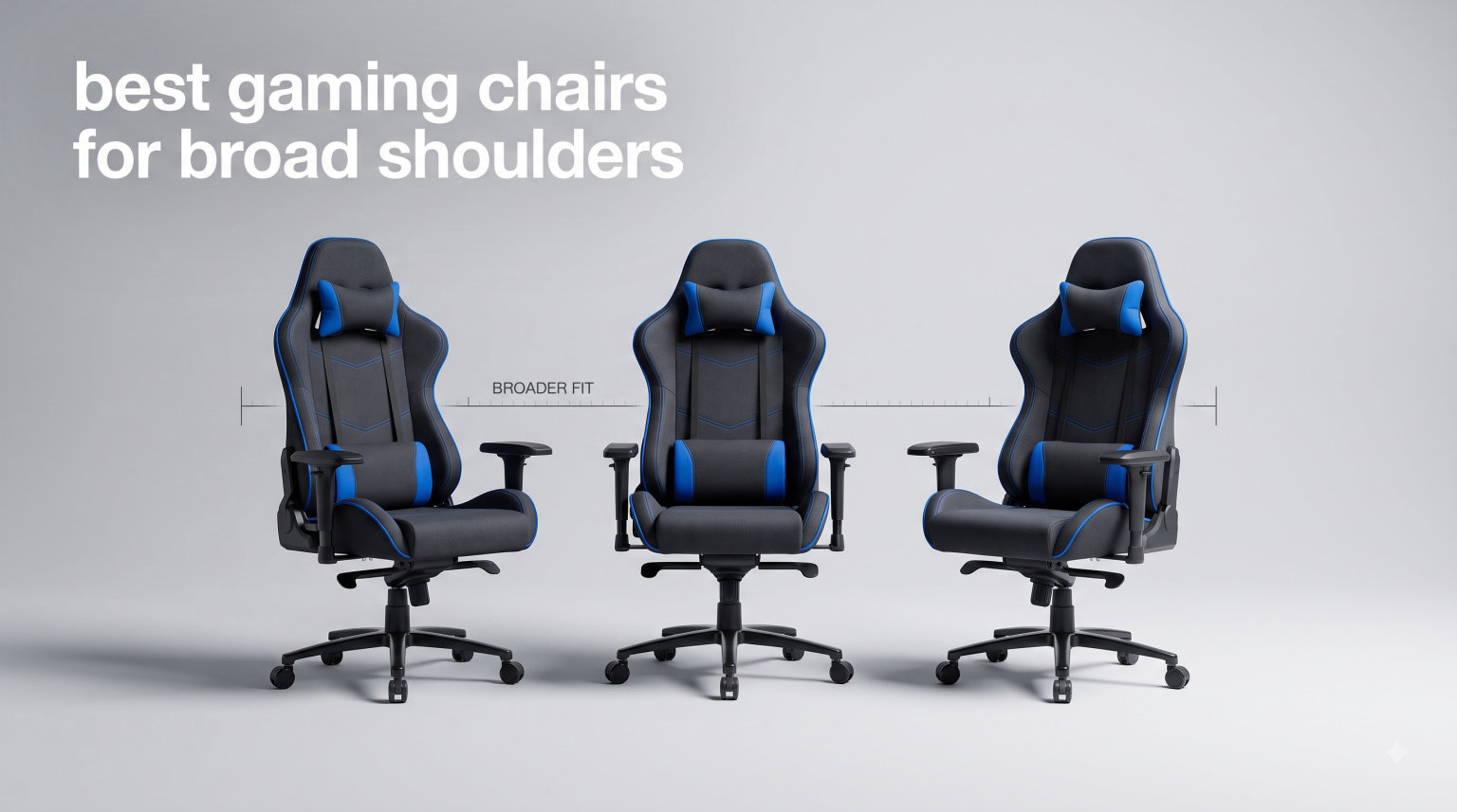 best gaming chairs for broad shoulders