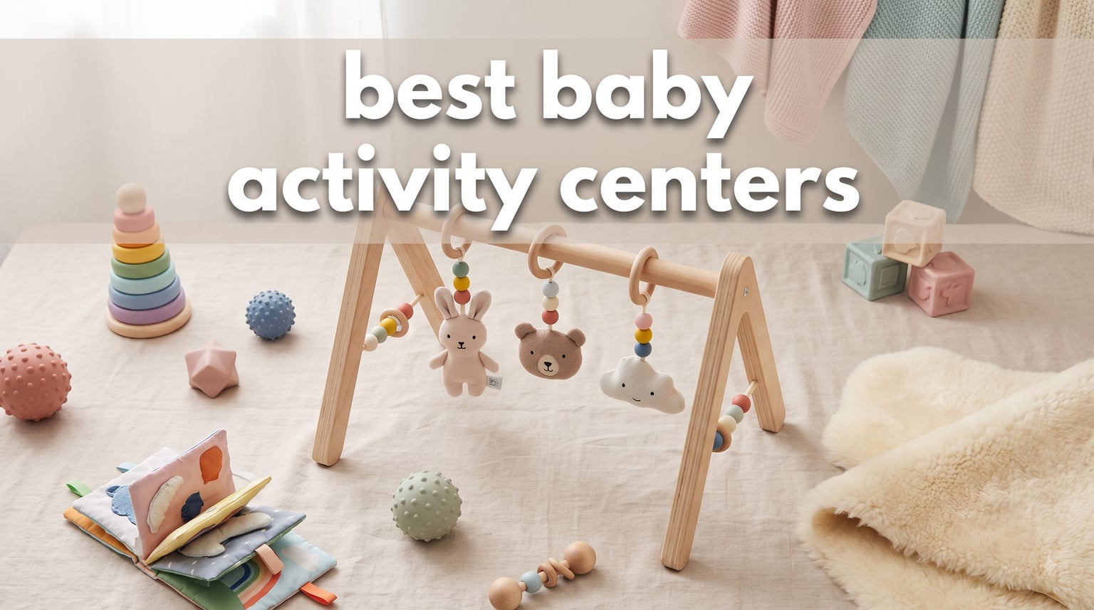 best baby activity centers
