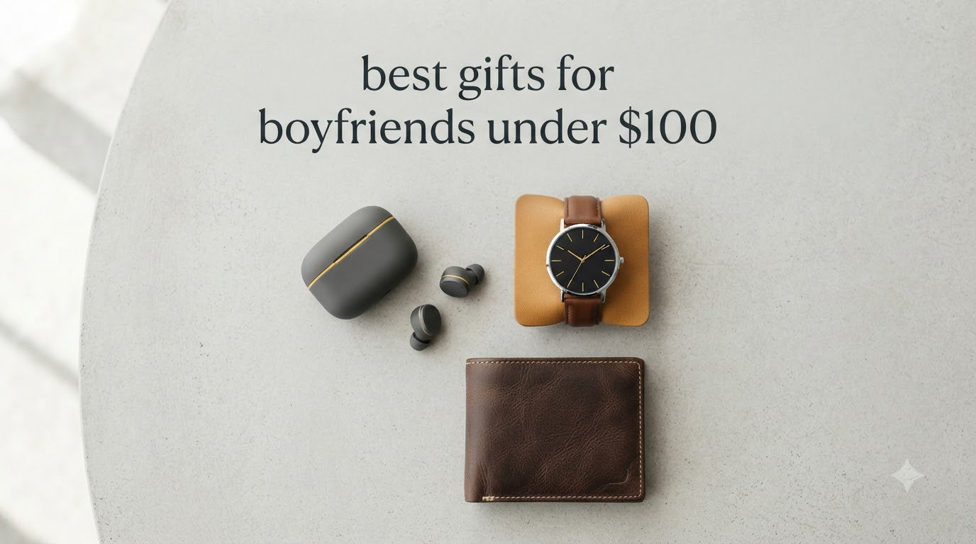 best gifts for boyfriends under $100
