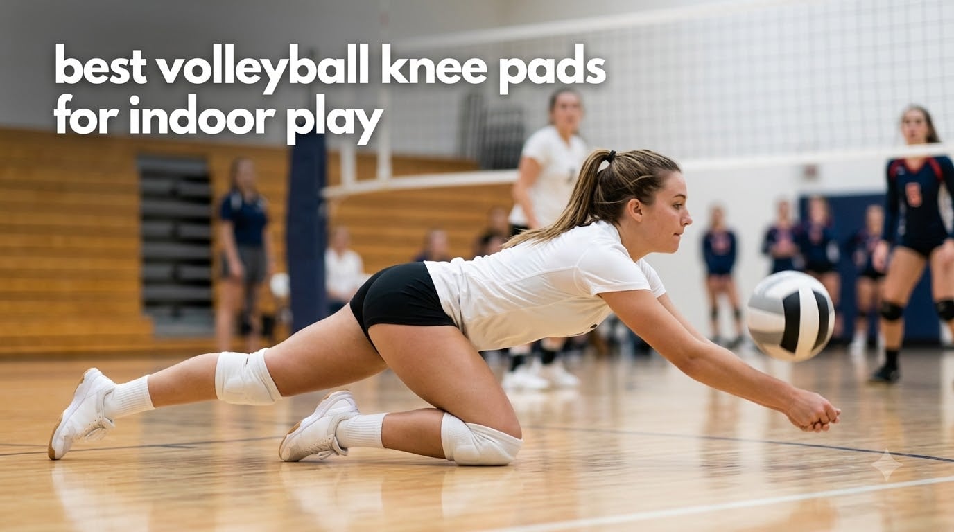 best volleyball knee pads for indoor play