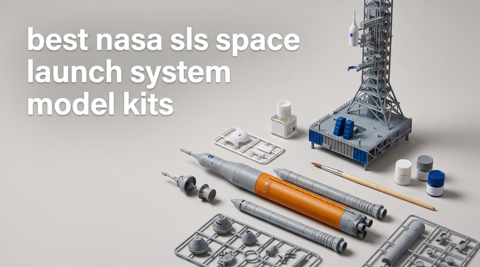 best nasa sls space launch system model kits
