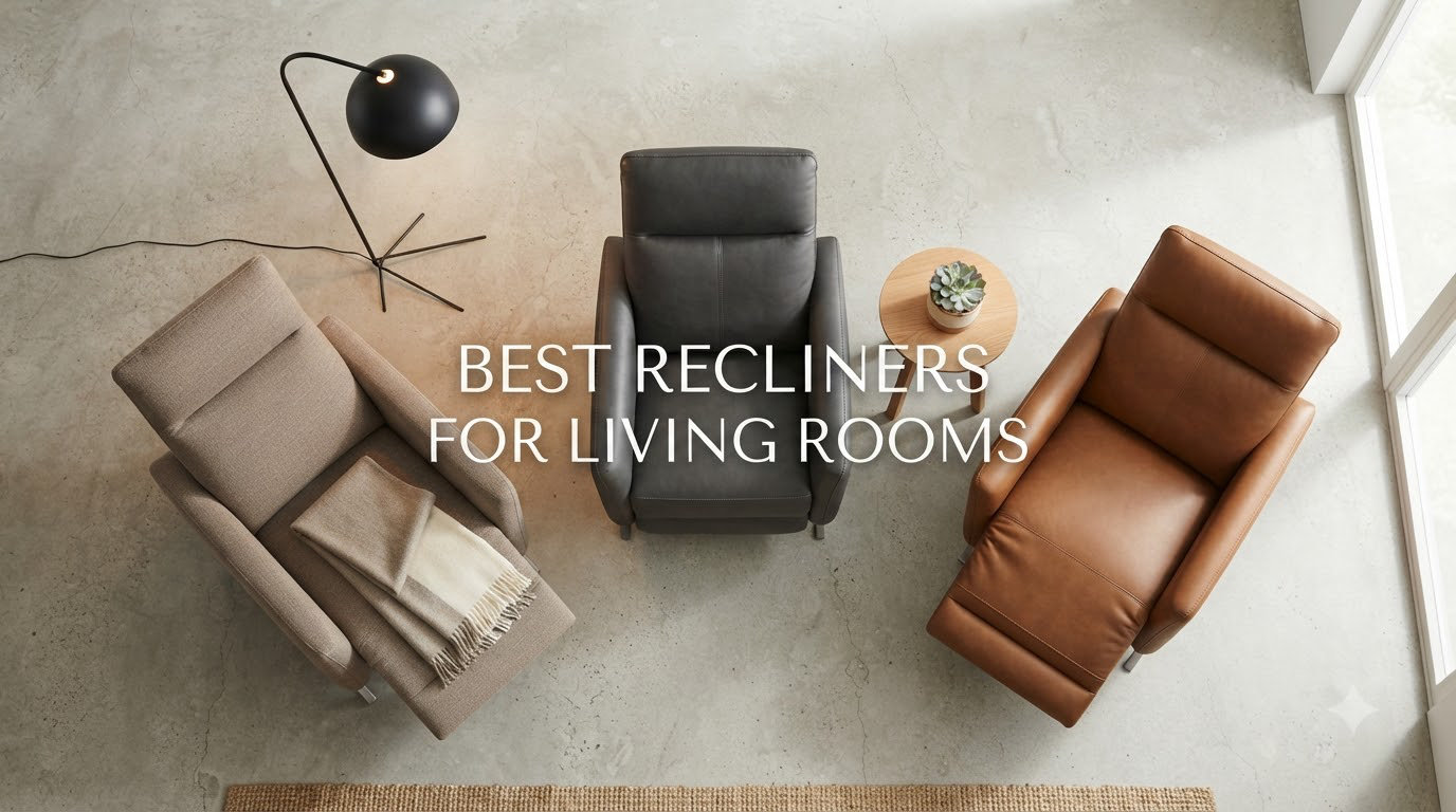 best recliners for living rooms