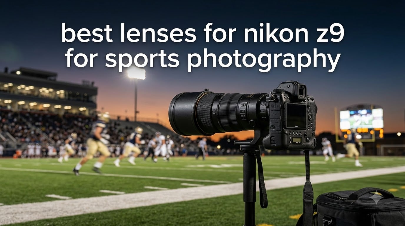 best lenses for nikon z9 for sports photography
