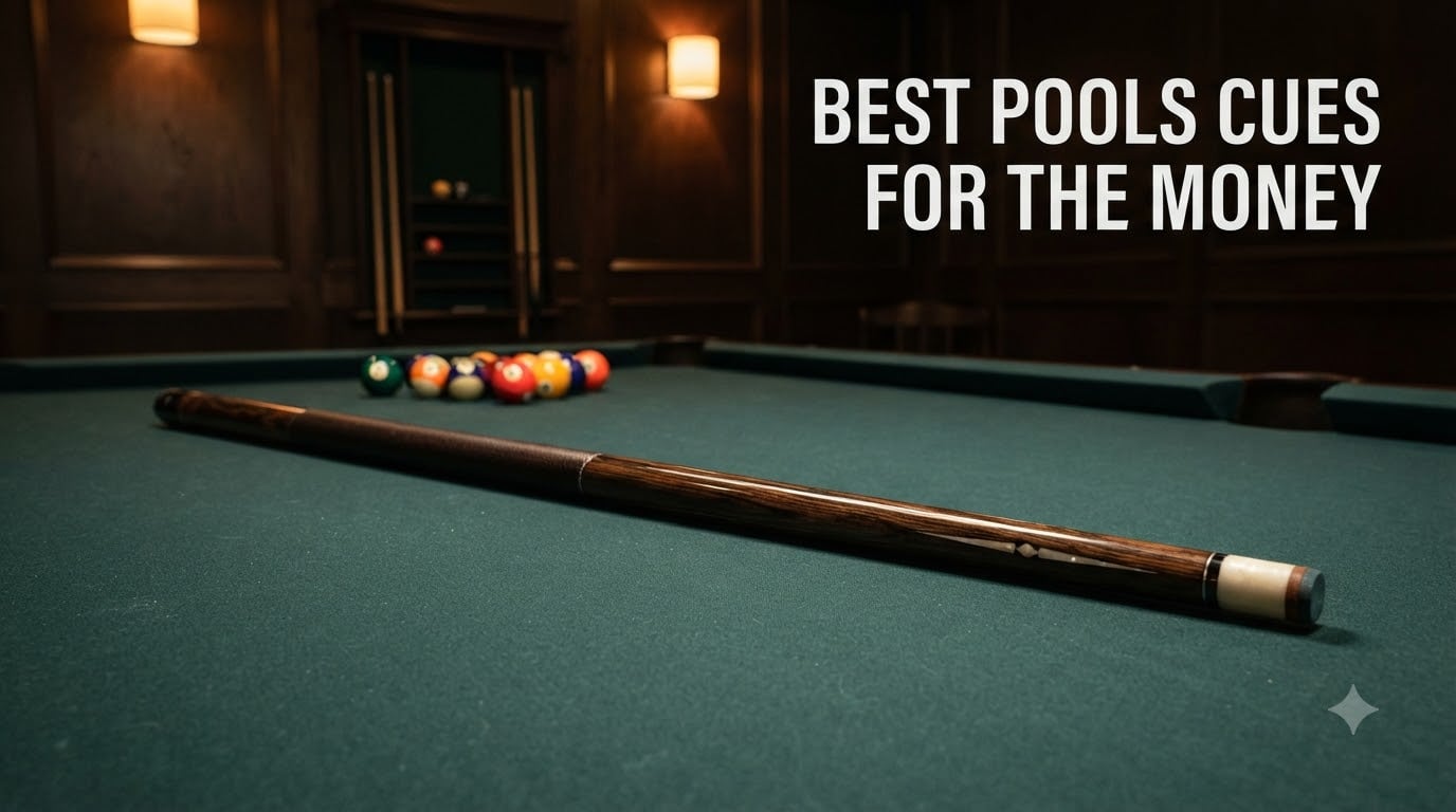 best pools cues for the money