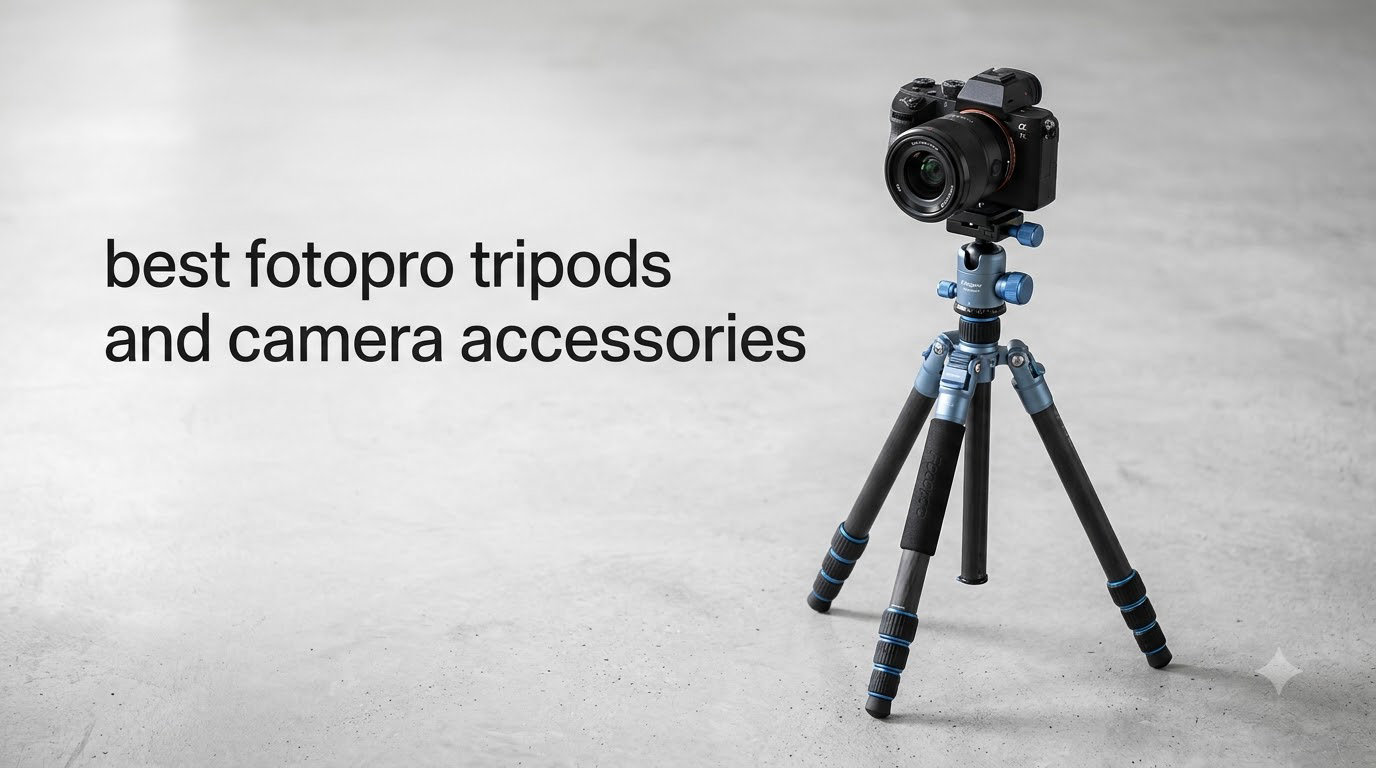 best fotopro tripods and camera accessories