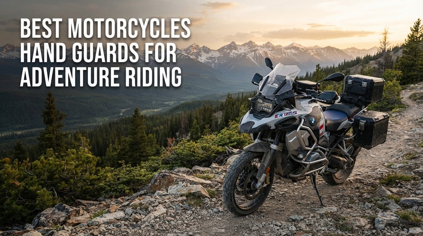 best motorcycles hand guards for adventure riding