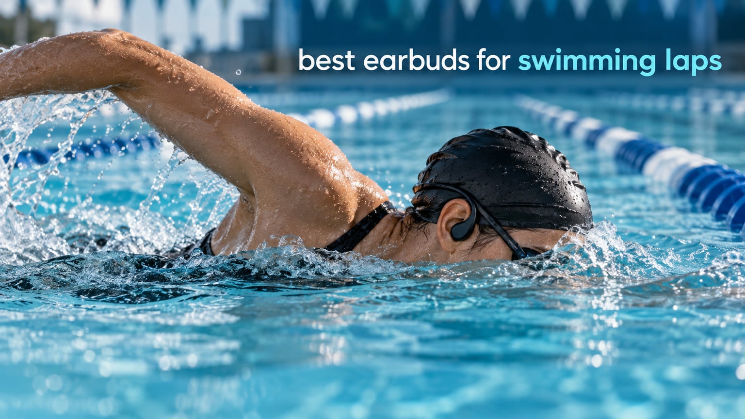 best earbuds for swimming laps