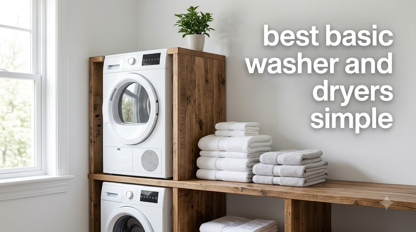 best basic washer and dryers simple